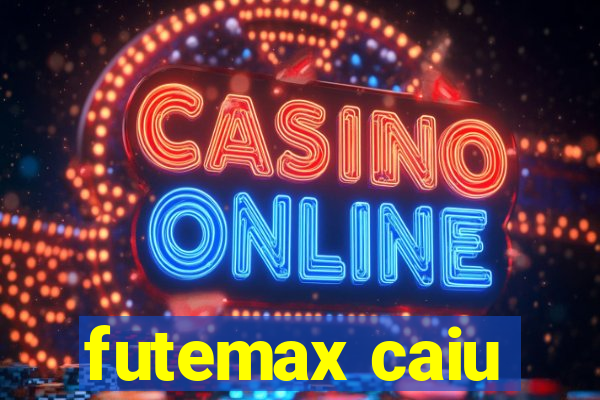 futemax caiu